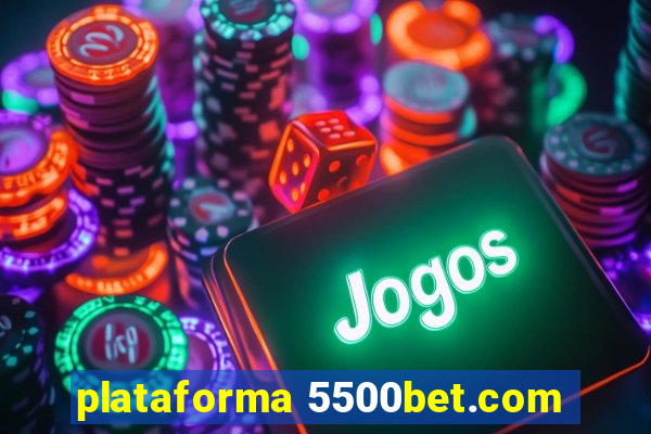 plataforma 5500bet.com